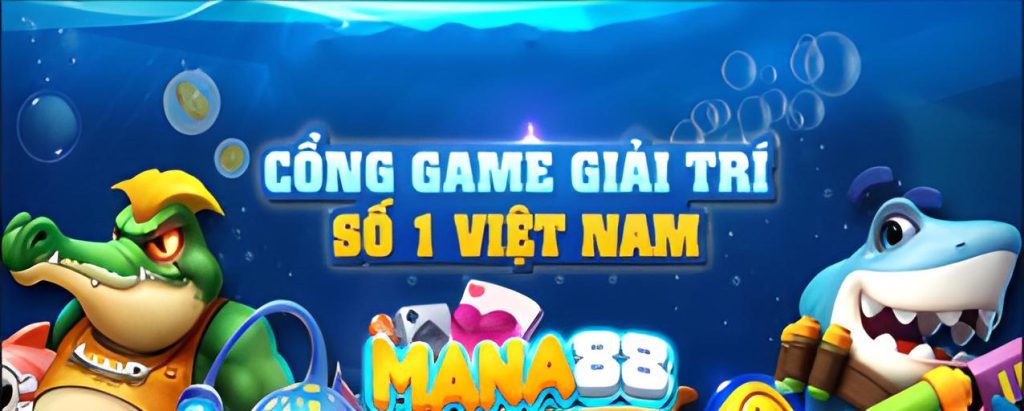 Mana88 - Sân chơi giải trí đặc sắc nhất hiện nay